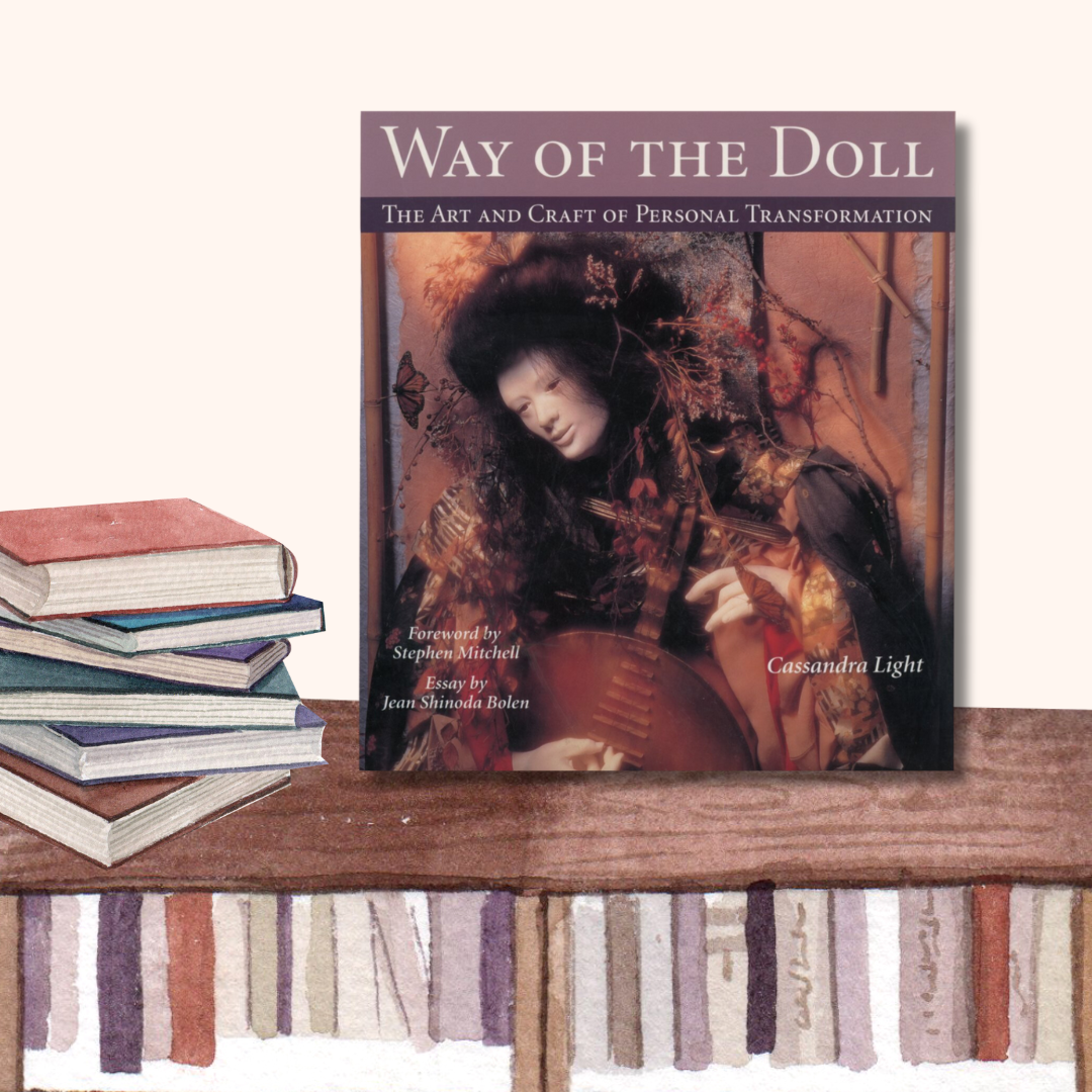 Way of the Doll: The Art and Craft of Personal